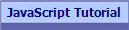 JavaScript Tutorial